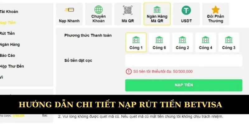 Chi tiết cách nạp rút tiền Betvisa