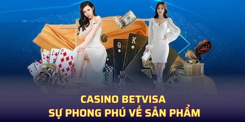 Khám phá những tựa game hot tại casino betvisa