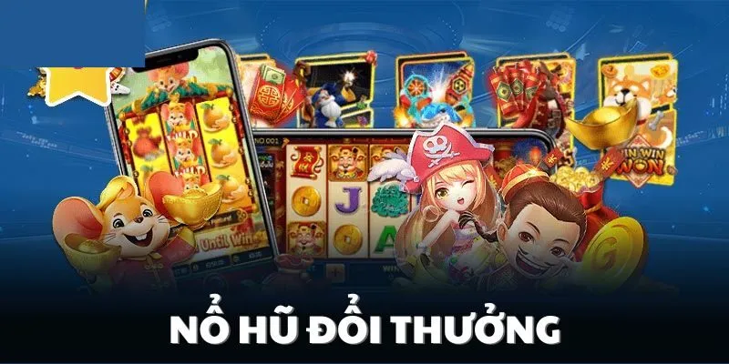 nổ hũ đổi thưởng