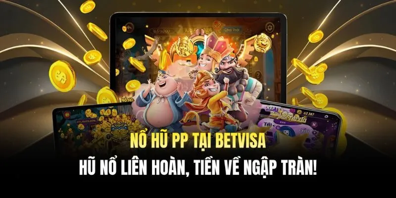 Nổ hũ PP