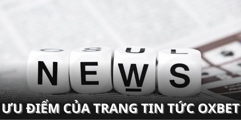 Những ưu điểm sáng giá nhất của chuyên mục